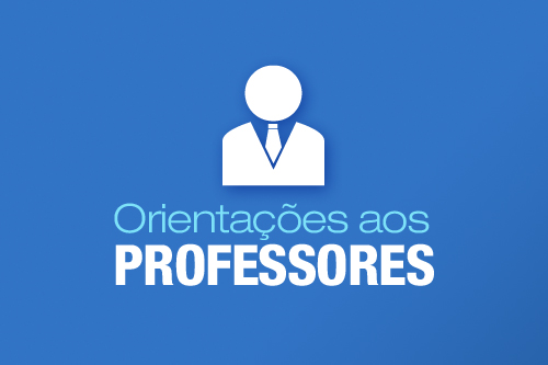 Orientações professor